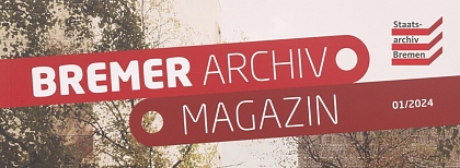 Ausschnitt aus dem Cover der ersten Ausgabe des Bremer Archivmagazins